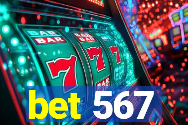 bet 567